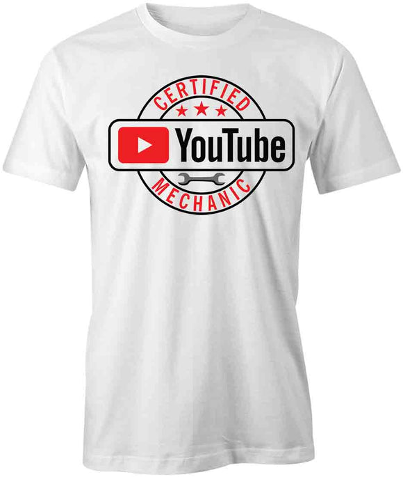 Certified Youtube Mechanic T-Shirt