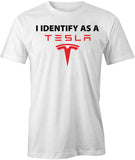 I Identify As A Tesla T-Shirt