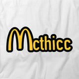 Mcthicc T-Shirt