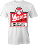 Wendeez Nuts Hit Your Chin T-Shirt