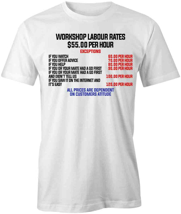 Workshop Labour Rates T-Shirt