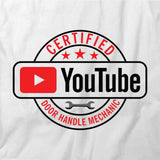 Certified Youtube Door Handle Mechanic T-Shirt