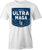 Superior Ultra Maga T-Shirt