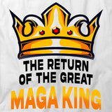 The Return Of The Great Maga King Crown T-Shirt