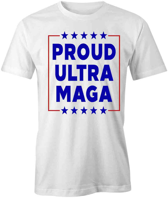 Proud Ultra Maga T-Shirt