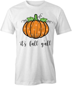 It's Fall Y'all T-Shirt