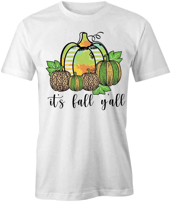 It's Fall Y'all T-Shirt