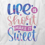 Life Is Short T-Shirt