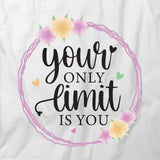 Your Only Limit T-Shirt