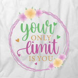 Your Only Limit T-Shirt