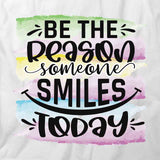 Reason Someone Smiles T-Shirt