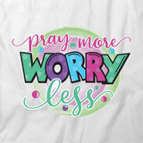 Pray More T-Shirt