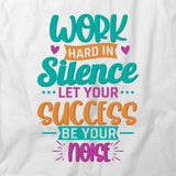 Work Hard T-Shirt