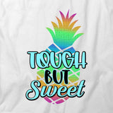 Tough But Sweet T-Shirt