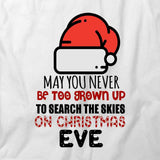 May You Never Be T-Shirt