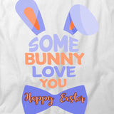 Some Bunny Love T-Shirt