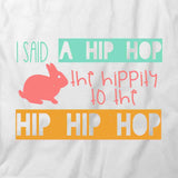 I Said A Hip Hop T-Shirt