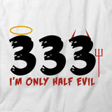 333 Half Evil T-Shirt