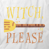 Witch Please T-Shirt