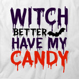 Have My Candy T-Shirt