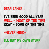 I've Been Good T-Shirt