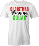 Morning Squad T-Shirt