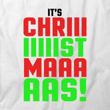 It's Christmas T-Shirt