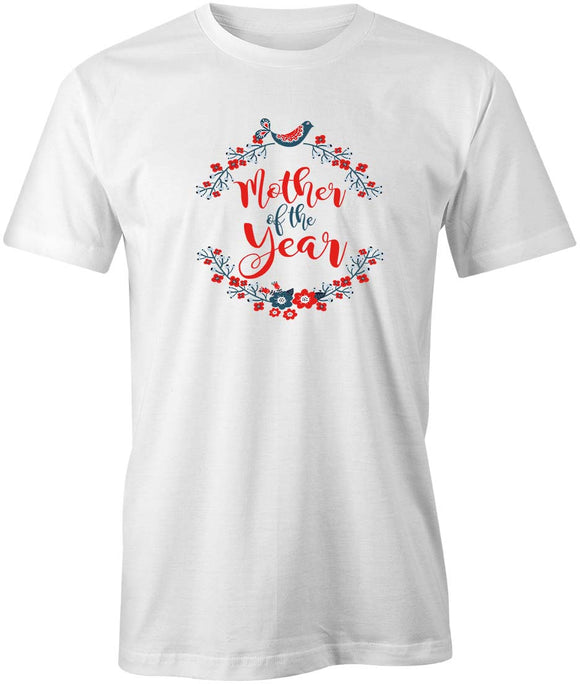 Mother Of The Year T-Shirt