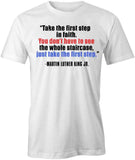 1st Step In Faith T-Shirt