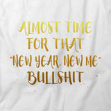 New Year New Me T-Shirt