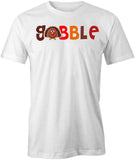Gobble T-Shirt