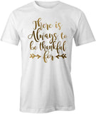 Thankful For T-Shirt