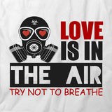 Love Is In Air T-Shirt