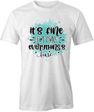 It's Fine T-Shirt