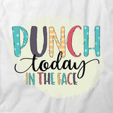 Punch Today T-Shirt