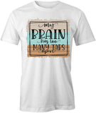 Too Many Tabs Open T-Shirt