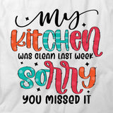 Kitchen Was Clean T-Shirt