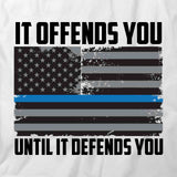 Til It Defends You T-Shirt