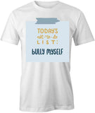 Not to Do List T-Shirt