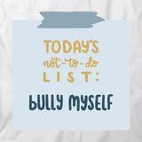 Not to Do List T-Shirt