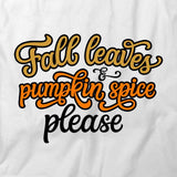 Fall Spice Please T-Shirt
