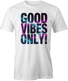 Good Vibes T-Shirt