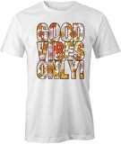 Good Vibes T-Shirt