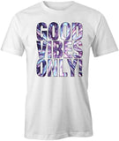 Good Vibes T-Shirt