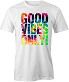 Good Vibes T-Shirt