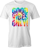 Good Vibes T-Shirt