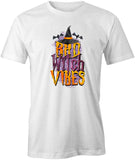 Bad Witch Vibes T-Shirt