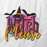 Witch Please T-Shirt