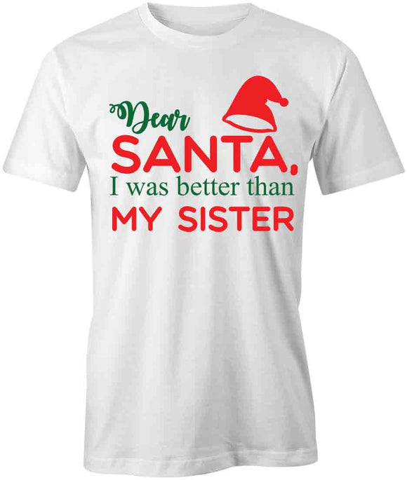 Better Than Sister T-Shirt
