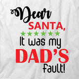 Dads Fault T-Shirt